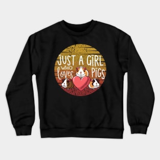Just a Girl Who Loves Guinea Pigs Lovers Crewneck Sweatshirt